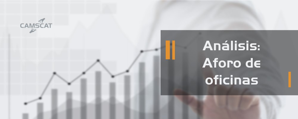 CamSCAT lidera sondeo acerca de aforo de oficinas